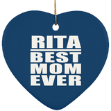 Rita Best Mom Ever - Heart Ornament