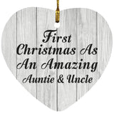 First Christmas As An Amazing Auntie & Uncle - Heart Ornament F