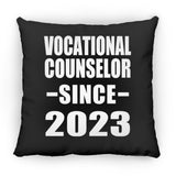 Vocational Counselor Since 2023 - Throw Pillow Black