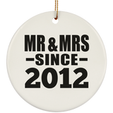 12th Anniversary Mr & Mrs Since 2012 - Circle Ornament