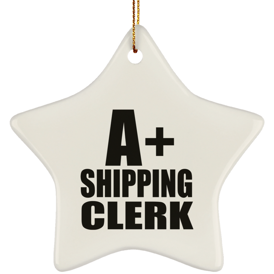 A+ Shipping Clerk - Star Ornament