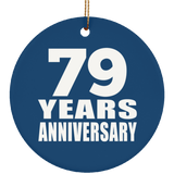 79th Anniversary 79 Years Anniversary - Circle Ornament