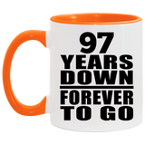 97th Anniversary 97 Years Down Forever to Go - 11oz Accent Mug Orange