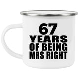 67th Anniversary 67 Years Of Being Mrs Right - 12oz Camping Mug