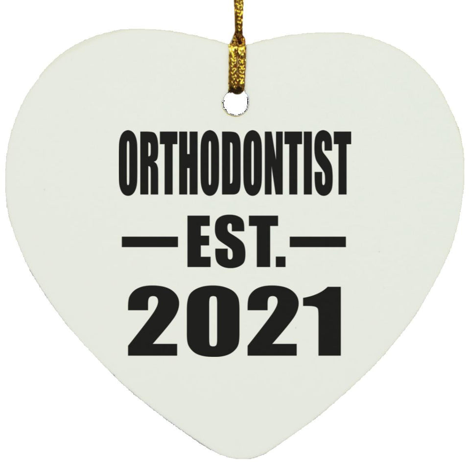 Orthodontist Established EST. 2021 - Heart Ornament