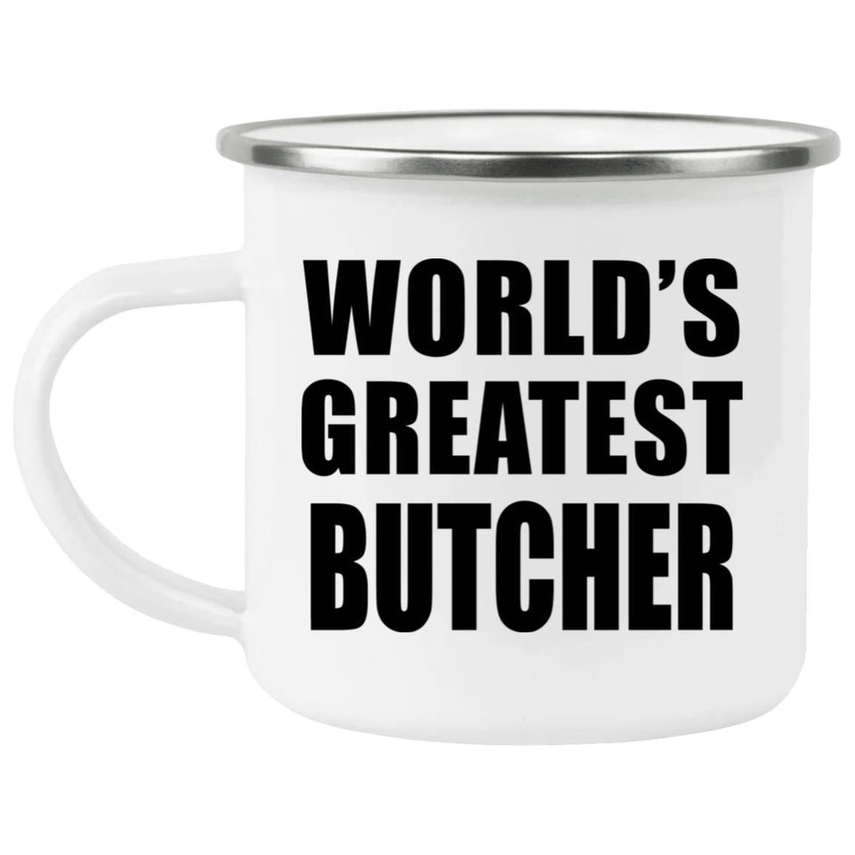World's Greatest Butcher - 12oz Camping Mug