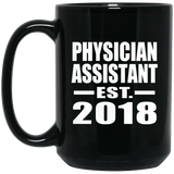 Physician Assistant Established EST. 2018 - 15 Oz Coffee Mug Black