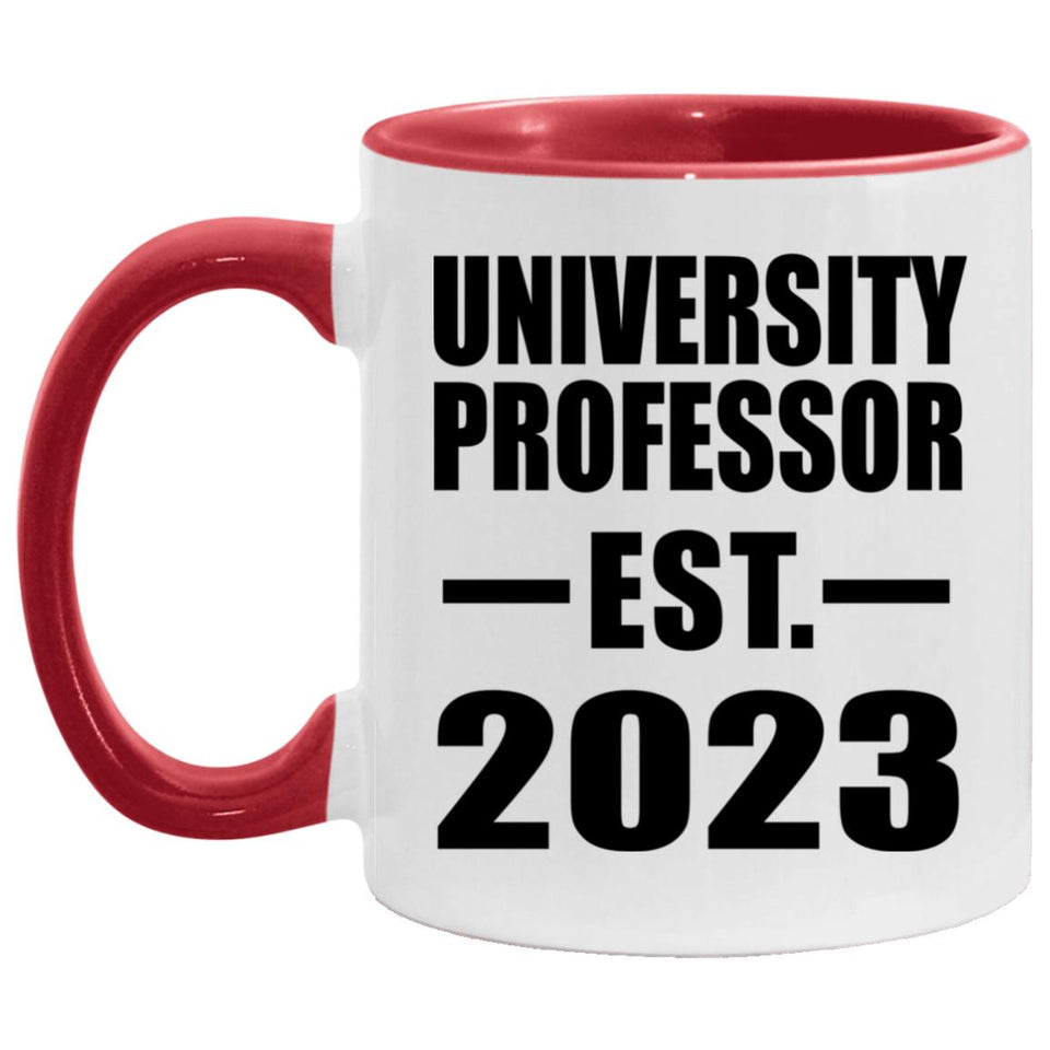 University Professor Established EST. 2023 - 11oz Accent Mug Red