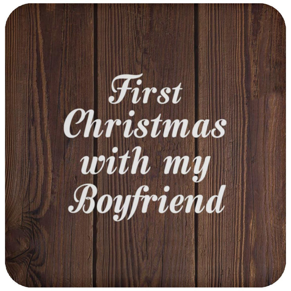First Christmas With My Boyfriend - Drink Coaster D
