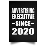 Advertising Executive Since 2020 - Poster Portrait