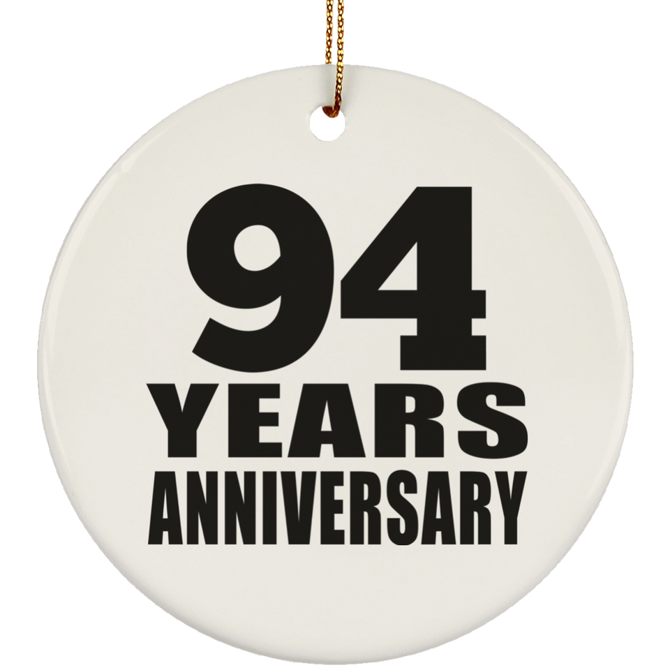 94th Anniversary 94 Years - Circle Ornament