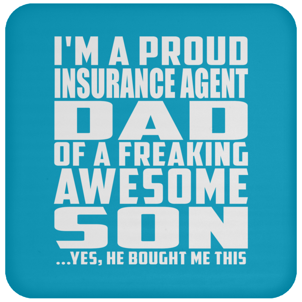 Proud Insurance Agent Dad Of Awesome Son - Drink Coaster