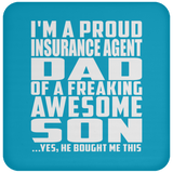 Proud Insurance Agent Dad Of Awesome Son - Drink Coaster
