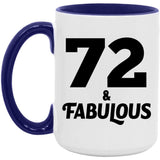 72nd Birthday 72 & Fabulous - 15oz Accent Mug Purple