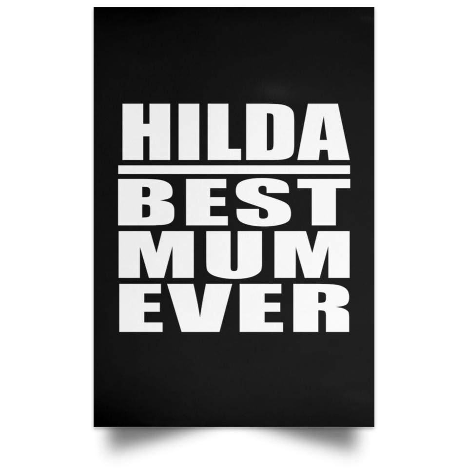 Hilda Best Mum Ever - Poster Portrait