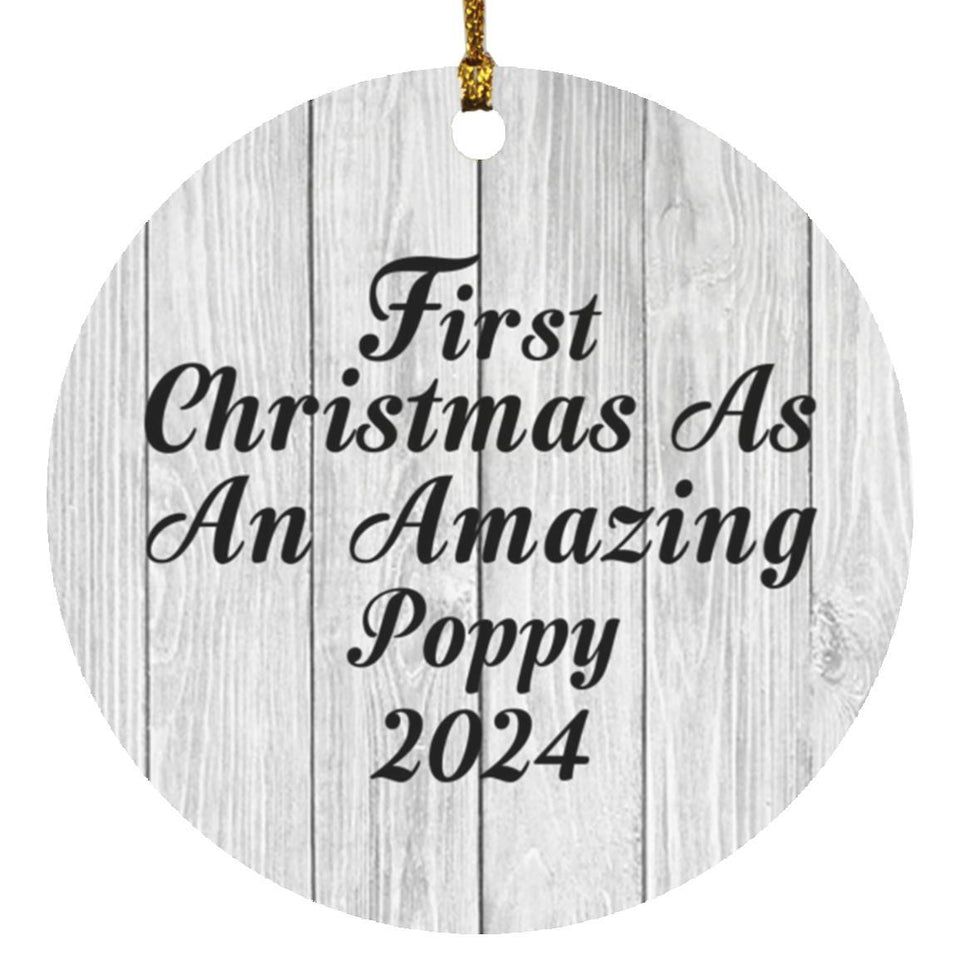 First Christmas As An Amazing Poppy 2024 - Circle Ornament F