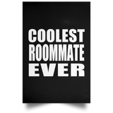 Coolest Roommate Ever - Poster Portrait