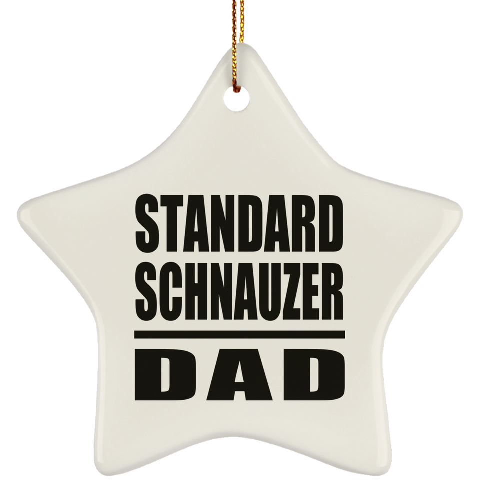 Standard Schnauzer Dad - Star Ornament