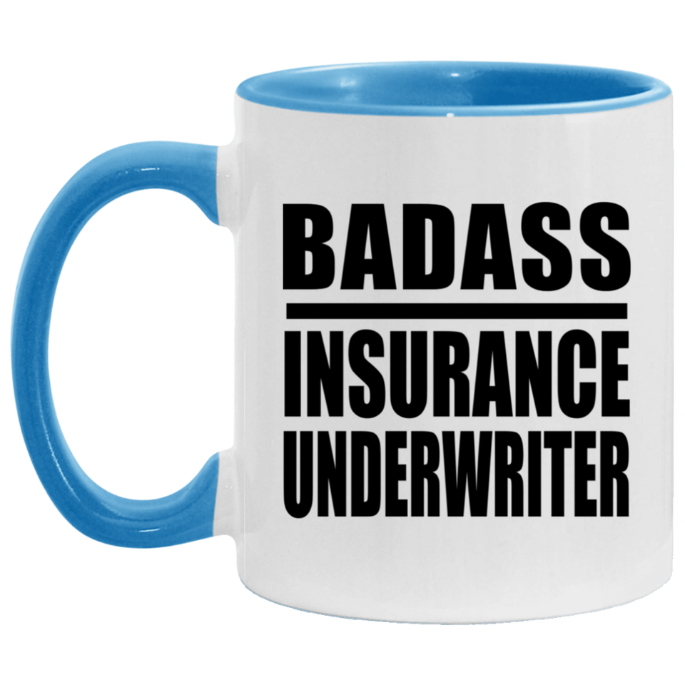 Badass Insurance Underwriter - 11oz Accent Mug Blue