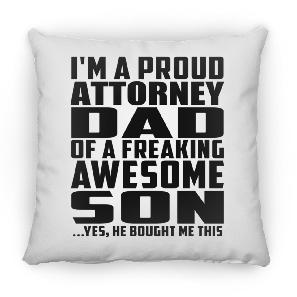 Proud Attorney Dad Of Awesome Son - Throw Pillow