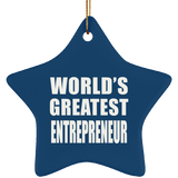 World's Greatest Entrepreneur - Star Ornament