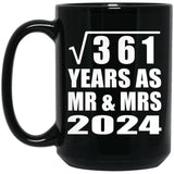 19th Anniversary Square Root of 361 Years As Mr & Mrs 2024 - 15oz Coffee Mug Black