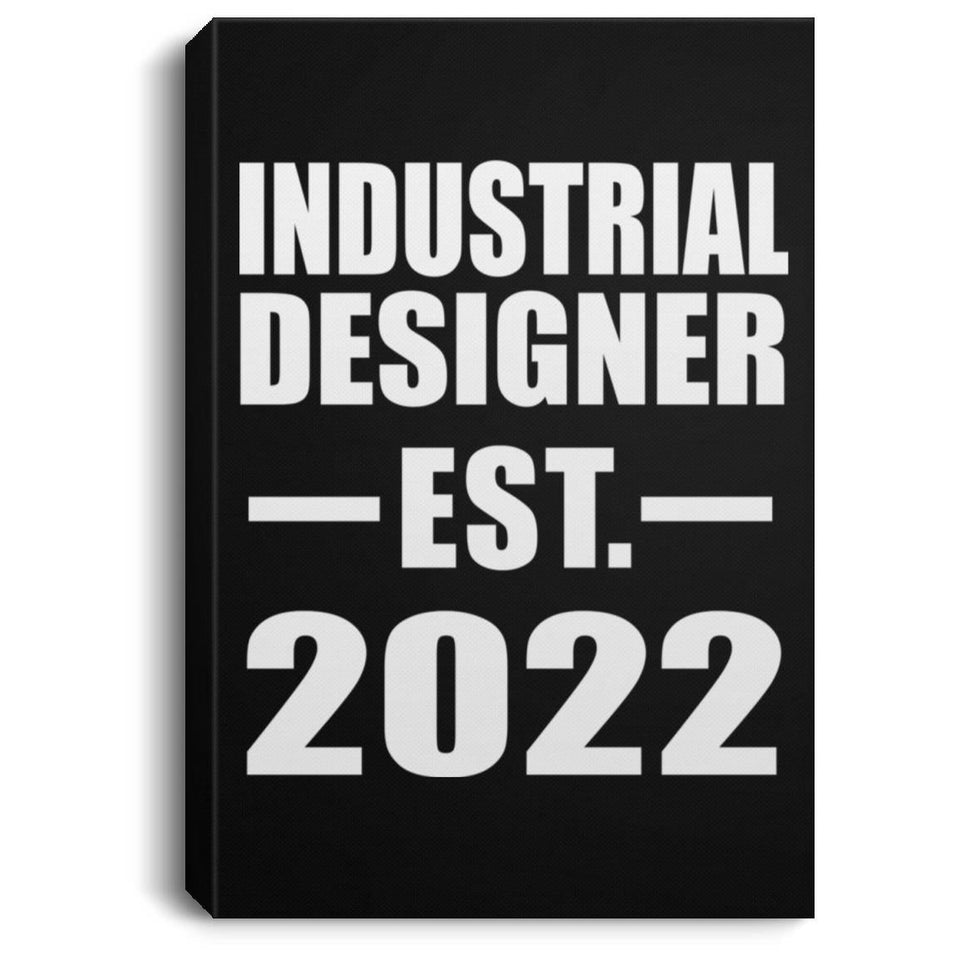 Industrial Designer Established EST. 2022 - Canvas Portrait