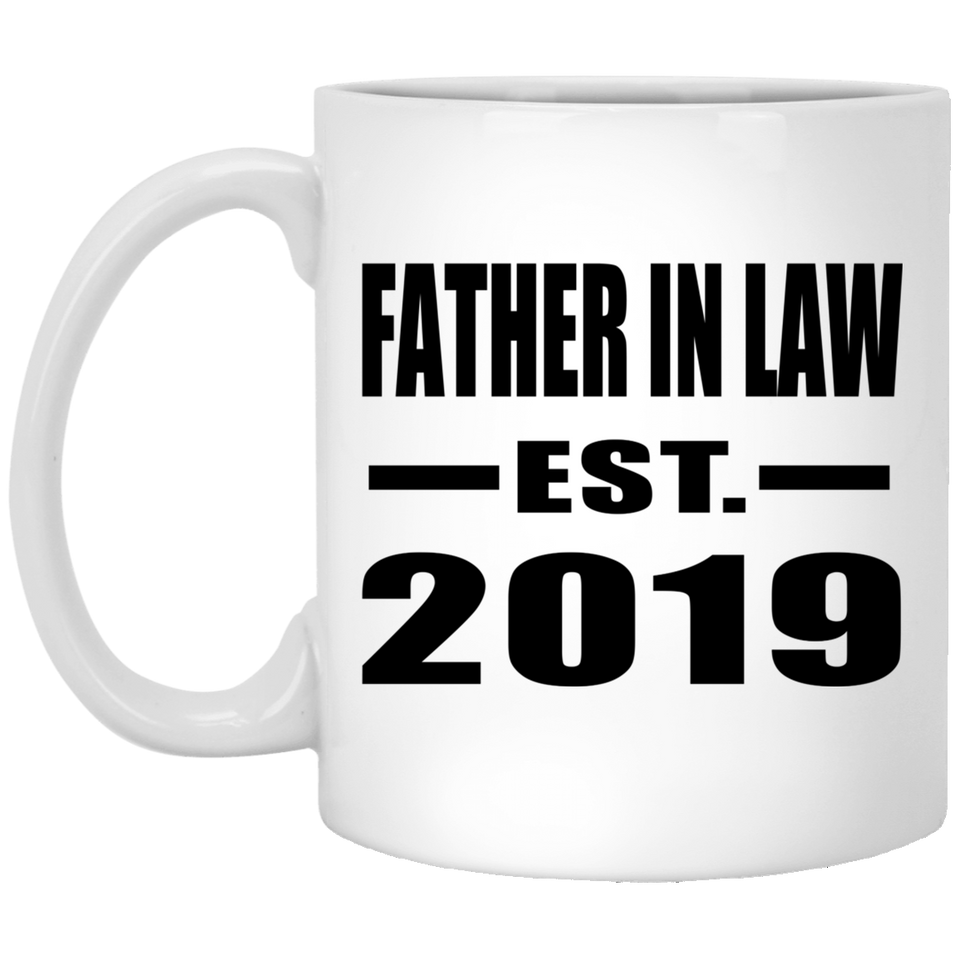 Father In Law Established EST. 2019 - 11oz Coffee Mug