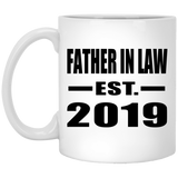 Father In Law Established EST. 2019 - 11oz Coffee Mug