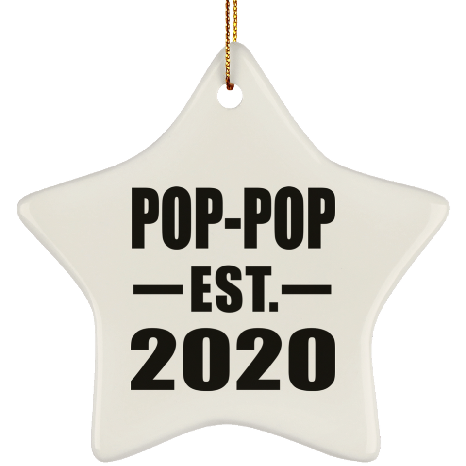 Pop-Pop Established EST. 2020 - Star Ornament