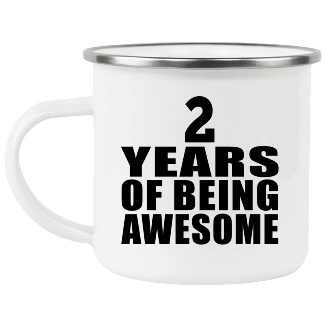 2nd Birthday 2 Years Of Being Awesome - 12oz Camping Mug