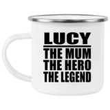 Lucy The Mum The Hero The Legend - 12oz Camping Mug