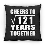11th Anniversary Cheers To Square Root of 121 Years Together - Throw Pillow Black