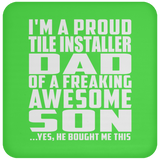 Proud Tile Installer Dad Of Awesome Son - Drink Coaster