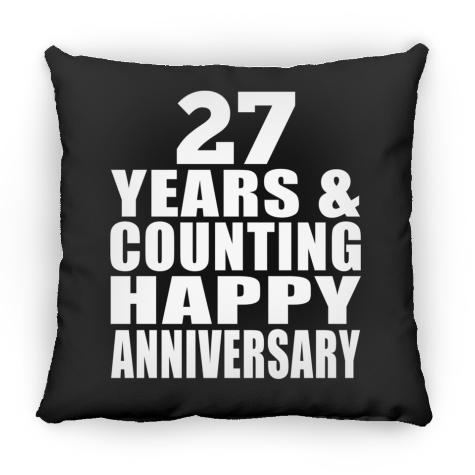 Happy 27th Anniversary 27 Years & Counting - Throw Pillow Black
