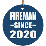 Fireman Since 2020 - Circle Ornament