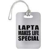 Lapta Makes Life Special - Luggage Bag Tag
