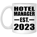 Hotel Manager Established EST. 2023 - 11oz Coffee Mug