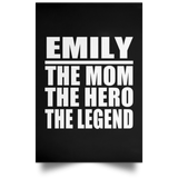 Emily The Mom The Hero The Legend - Poster Portrait