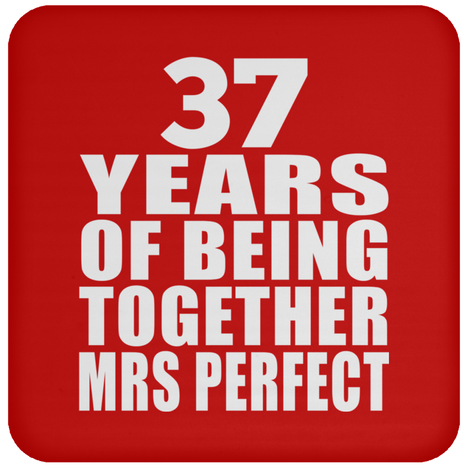 37th Anniversary 37 Years Of Being Mrs Perfect - Drink Coaster