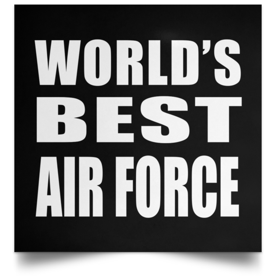 World's Best Air Force - Poster Square