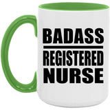Badass Registered Nurse - 15oz Accent Mug Green