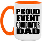 Proud Event Coordinator Dad - 15oz Accent Mug Orange