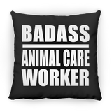 Badass Animal Care Worker - Throw Pillow Black