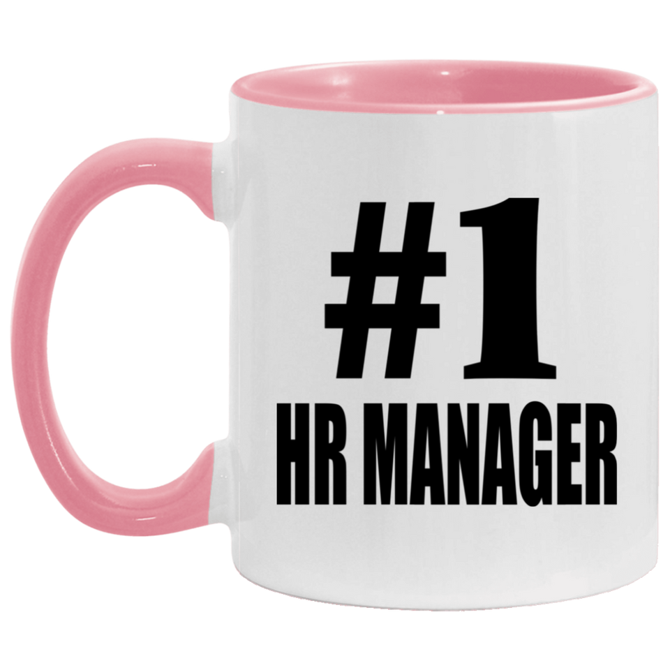 Number One #1 HR Manager - 11oz Accent Mug Pink