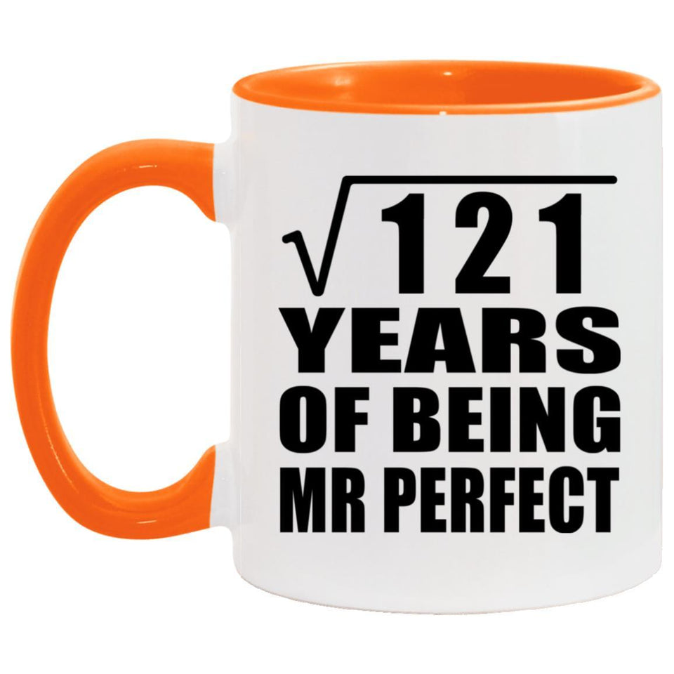 11th Anniversary Square Root of 121 Years of Mr Perfect - 11oz Accent Mug Orange