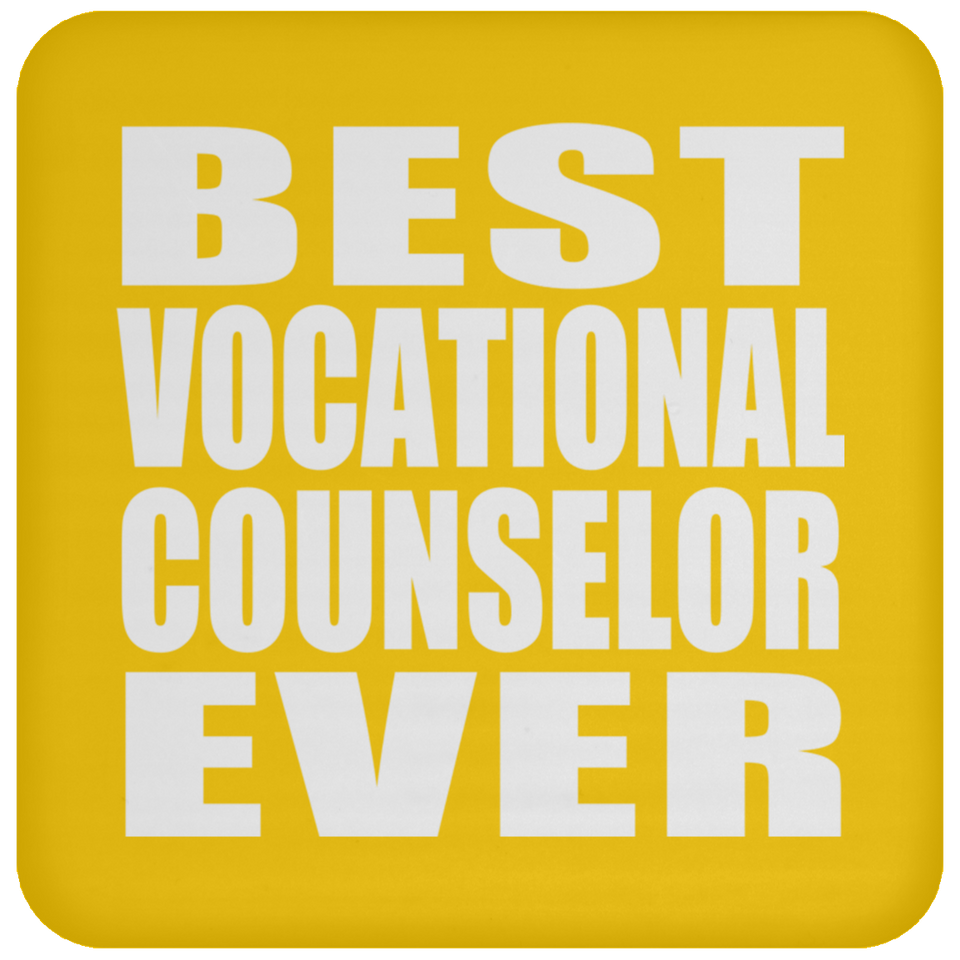 Best Vocational Counselor Ever - Drink Coaster