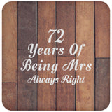 72nd Anniversary 72 Years Of Being Mrs Always Right - Drink Coaster E