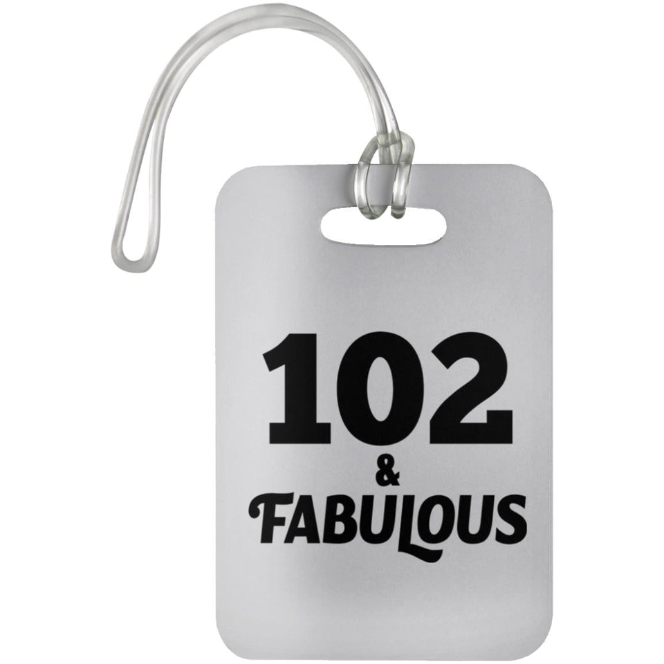 102nd Birthday 102 & Fabulous - Luggage Bag Tag