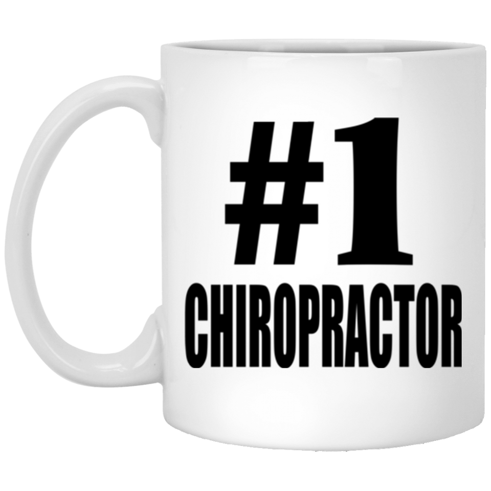 Number One #1 Chiropractor - 11 Oz Coffee Mug